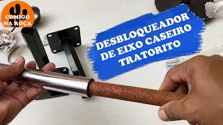 DESBLOQUEADOR DE EIXO CASEIRO PARA TRATORITO MODELO SIMPLES [upl. by Noroj384]