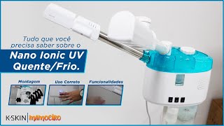 Montagem  Explicação  Como Utilizar  Vaporizador Nano Íon CapilarFacial c Luz UV QuenteFrio [upl. by Ahsino832]