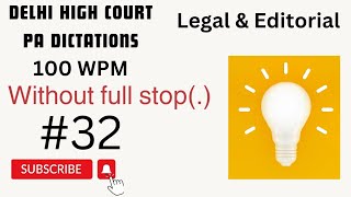 Delhi High Court Personal Assistant  Legal Matter  100 WPM  Dictation 32  shorthand [upl. by Calisa]