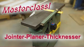 Masterclass Perfect JointerPlanerThicknesser Setup [upl. by Akemor]