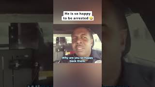 Man thanks officer for arresting him 🤣 shorts [upl. by Litt]