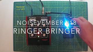 Noisevember 18 Ringer Bringer  20241118 [upl. by Dearman]