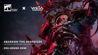 Warhammer 40000  Abaddon the Despoiler 16 Scale Limited Edition Statue by Wētā Workshop [upl. by Cheney]