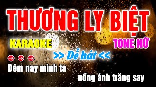 Karaoke Thương Ly Biệt Tone Nữ  Beat Mới 2025 [upl. by Brackely]