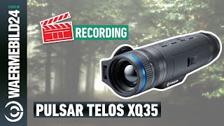 Anblick mit dem PULSAR Telos XQ35 WärmebildHandgerät 🔴 [upl. by Ydur]