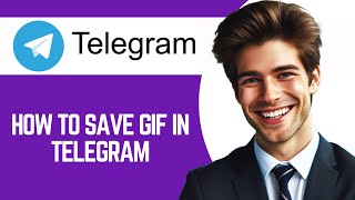 How To Save Gif In Telegram [upl. by Thacker]