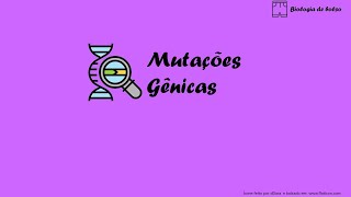 Mutações Gênicas [upl. by Roseline]