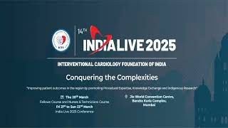 14th India Live 2025 Interventional Cardiology Meeting [upl. by Xenia]