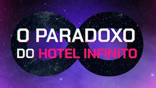 O Paradoxo do Hotel Infinito [upl. by Eloise]