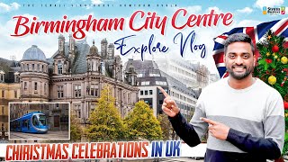 Birmingham City Centre Explore Vlog  Christmas Celebrations in UK 🎄✨  thetenalivikatakavi [upl. by Animsay]