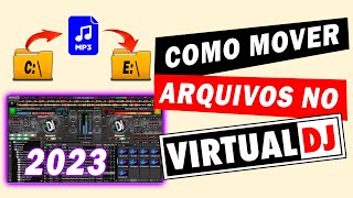 Como mover pastas e arquivos no Virtual Dj [upl. by Pegeen]