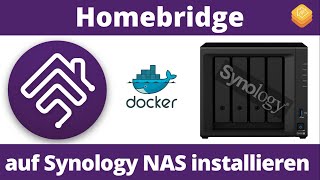 Homebridge per Docker Container auf Synology NAS installieren [upl. by Ilocin]