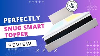 Perfectly Snug Smart Topper The Ultimate Sleep Solution [upl. by Ndnarb373]