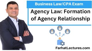 Agency Law Formation of Agency Relationship PrincipalAgent Relationship CPA Exam REG [upl. by Neeron52]