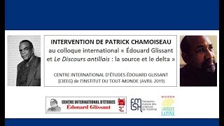 Patrick Chamoiseau et Le Discours Antillais [upl. by Gnirol]