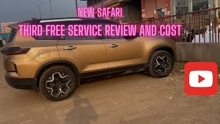 New Safari Car 3rd Free Service  Owners review and Service cost explained  Tata Safari Top Model [upl. by Ayotas51]