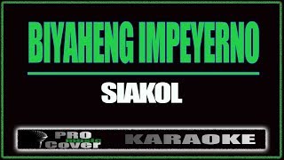 Biyaheng Impeyerno  Siakol KARAOKE [upl. by Toney365]