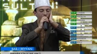 CAN ATICI AKŞAM EZANİ ANKARA İCİN İFTAR VAKTİ 19062015 [upl. by Caron349]