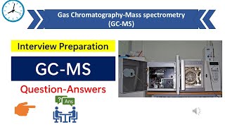 GCMS interview question answer  GCMS Gas chromatographymass spectrometry [upl. by Annairda]