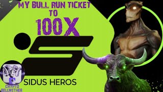 Sidus Heroes SIDUS Web3 P2E Game To Lead The Bull Run We are STILL early sidusheroes [upl. by Nojad]