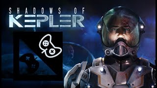 Shadows Of Kepler Demo INDIESPOTLIGHT [upl. by Mala383]