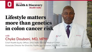 Lifestyle matters more than genetics in colon cancer risk  OSUCCC – James [upl. by Feltie139]