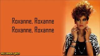 The Real Roxanne  The Real Roxanne Lyrics [upl. by Rhiana]