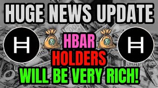 HBAR NEWS  Hedera HBAR Holders Are About To Be RICH  Huge News Update  HBAR BIGGEST NEWS TODAYS [upl. by Arica]