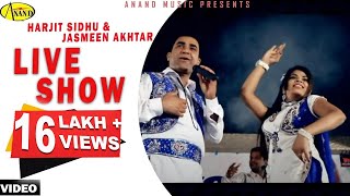 Live Show  Harjit Sidhu ll Jasmeen Akhtar  Official Video  2013  Anand Music [upl. by Petronia]