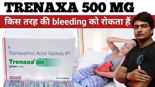 trenaxa 500 tablet uses hindi  trenaxa 500  trenaxa 500 tablet  uses in pregnancy in hindi [upl. by Anaeel243]