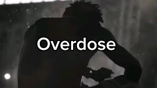 Overdose by Luvale Video Lyricsmp4 [upl. by Mickie546]