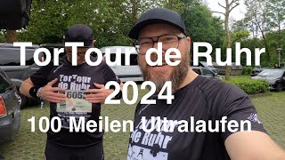 TorTour de Ruhr 2024  100 Meilen Ultralaufen  Ultramarathon [upl. by Noevart857]