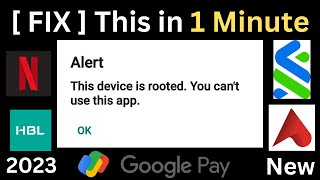 FIX  This Device is Rooted You Cant Use This App Quick And Easy 🔥 Without Unroot [upl. by Brew]