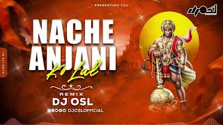 Ghungru Bandh Nache Ajani Ko Lal  Ram Navmi  150 Remix  Jai Shri Ram  DJ OSL [upl. by Leksehc]