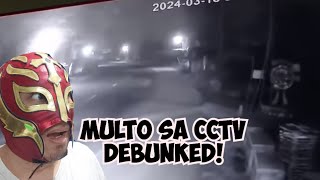 Multo sa CCTV Debunked [upl. by Baudelaire]