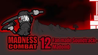 Madness Combat 12 Soundtrack Alex Shved  Madomb Fan made [upl. by Samuele818]