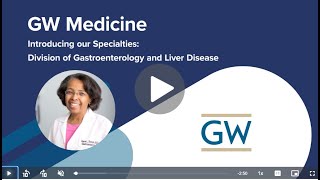 Specialty Highlight GW Gastroenterology amp Liver Diseases [upl. by Adnamal]