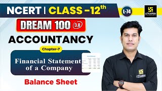 Class 12 Accountancy Ch 7  Financial Statement of a Company  Balance Sheet  L74  Pratap Sir [upl. by Dihgirb277]