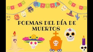 Poemas del Día de Muertos [upl. by Mahseh922]