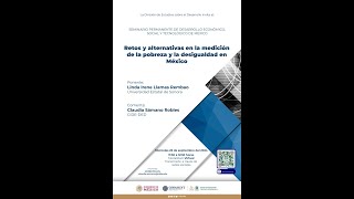 Seminario quotRetos y alternativas en la medición de la pobreza y la desigualdad en Méxicoquot [upl. by Aicat]