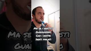 DUBBI ESISTENZIALI quotDENTISTICIquot 🤔 shorts videodivertenti [upl. by Ahsenrat]