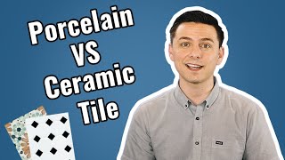 Porcelain vs Ceramic Tiles  How are they different [upl. by Max78]