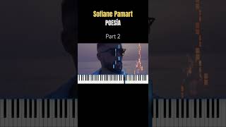 🎹 Sofiane Pamarts Poesia  Part 2 🌸 [upl. by Leuamme]