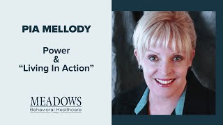 Pia Mellody  Discusses Power and quotLiving In Actionquot [upl. by Elidad]