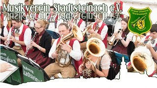 Der Steigermarsch  Kulmbacher Bierwoche  Musikverein Stadtsteinach  2017 [upl. by Hesoj]