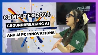 【COMPUTEX 2024】COMPUTOUR  Groundbreaking AI amp AI PC Innovations ftAcerASUSGIGABYTETADAWiwynn [upl. by Ferro]