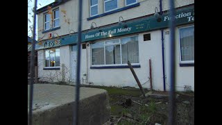 The Full Monty Pub now Derelict [upl. by Acirahs281]