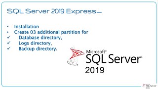 SQL Server 2019 Express Installation with Database log and Backup directory [upl. by Kcod]