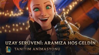 Aramıza Hoş Geldin  Uzay Serüveni Tanıtım Animasyonu  League of Legends [upl. by Nairehs797]