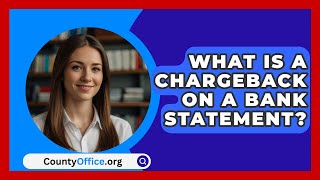 What Is A Chargeback On A Bank Statement  CountyOfficeorg [upl. by Iahk]